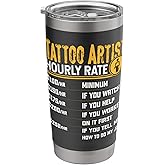 Tattoo Artist Hourly Rate - Funny Tattoo Artist Tattoo Lover Stainless Steel Insulated Tumbler
