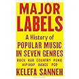 Major Labels: A History of Popular Music in Seven Genres