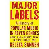 Major Labels: A History of Popular Music in Seven Genres
