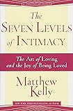 The Seven Levels of Intimacy