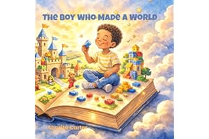 The Boy Who Made a World