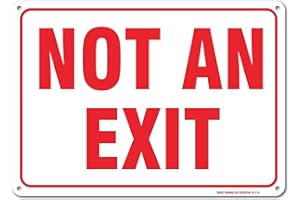 SIGO SIGNS Not an Exit Sign, 10x14 Inches, Rust Free .040 Aluminum, Fade Resistant, Made in USA