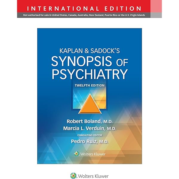 Kaplan and Sadock's Synopsis of Psychiatry -12E: Sadock