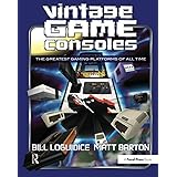 Vintage Game Consoles: An Inside Look at Apple, Atari, Commodore, Nintendo, and the Greatest Gaming Platforms of All Time