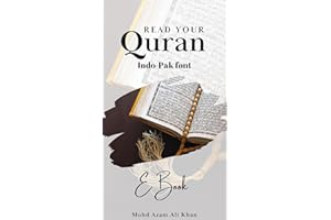 Complete Qur’an – Indo‑Pak Nastaleeq Font | Easy‑Read Whole Quran in Kindle eBook: Full Qur’an in Indo‑Pak Nastaleeq Script –