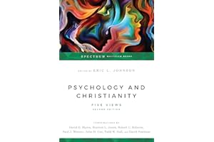 Psychology and Christianity: Five Views (Spectrum Multiview)