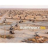 Edward Burtynsky: Oil