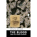 The Blood and Its Third Element