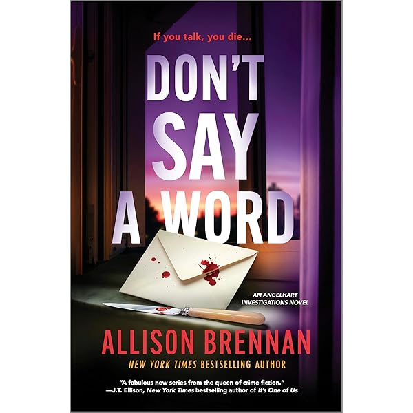 Don't Say a Word: A Dark Mystery Novel of Community and Family