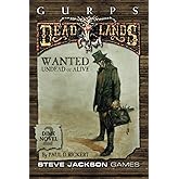 GURPS Deadlands Dime Novel 2 – Wanted: Undead or Alive