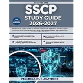 SSCP STUDY GUIDE 2026-2027: A meticulously curated treatise for attaining proficiency in the Systems Security Certified Practitioner certification, ... practice questions and simulated examinations