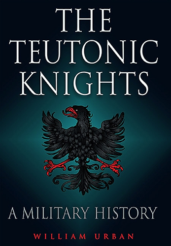 Download Teutonic Knights (English Edition) PDF