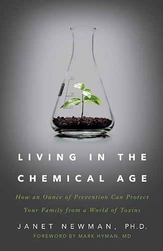 Download Living in the Chemical Age: How an Ounce of Prevention Can Protect Your Family from a World of Toxins (English Edition) PDF