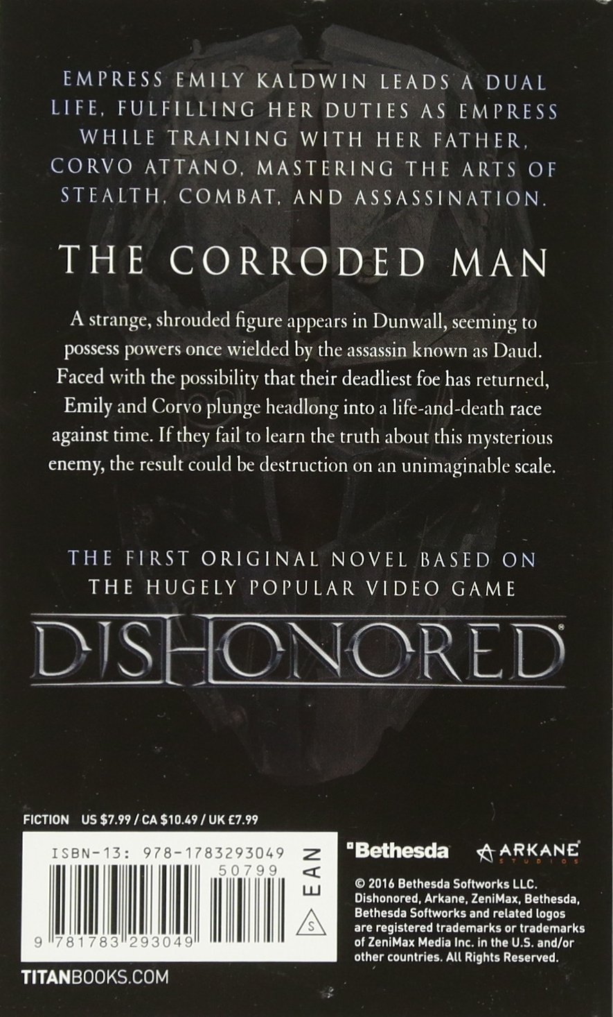 Dishonored The Corroded Man Video Game Saga Adam - 