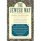 The Jewish Way: Living the Holidays