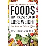 Foods That Cause You to Lose Weight: The Negative Calorie Effect