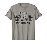 Take It Easy On Me My Wife is Pregnant Baby