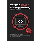 El Libro Negro del Programador: Cómo conseguir una carrera de éxito desarrollando software y cómo evitar los errores habitual
