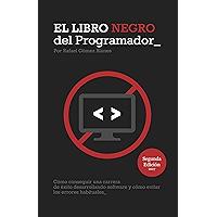 El Libro Negro del Programador: Cómo conseguir una carrera de éxito desarrollando software y cómo evitar los errores… book cover