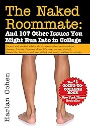 The Naked Roommate: And 107 Other Issues You Might