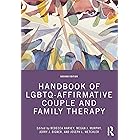 Handbook of LGBTQ-Affirmative Couple and Family Therapy