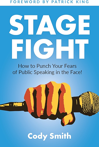 Download Stage Fight: How to Punch Your Fears of Public Speaking in the Face! (English Edition) PDF