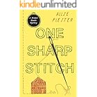 One Sharp Stitch (A Nimble Needle Mystery Book 1)