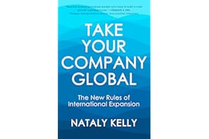 Take Your Company Global: The New Rules of International Expansion
