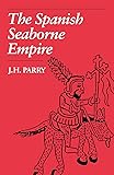 The Spanish Seaborne Empire