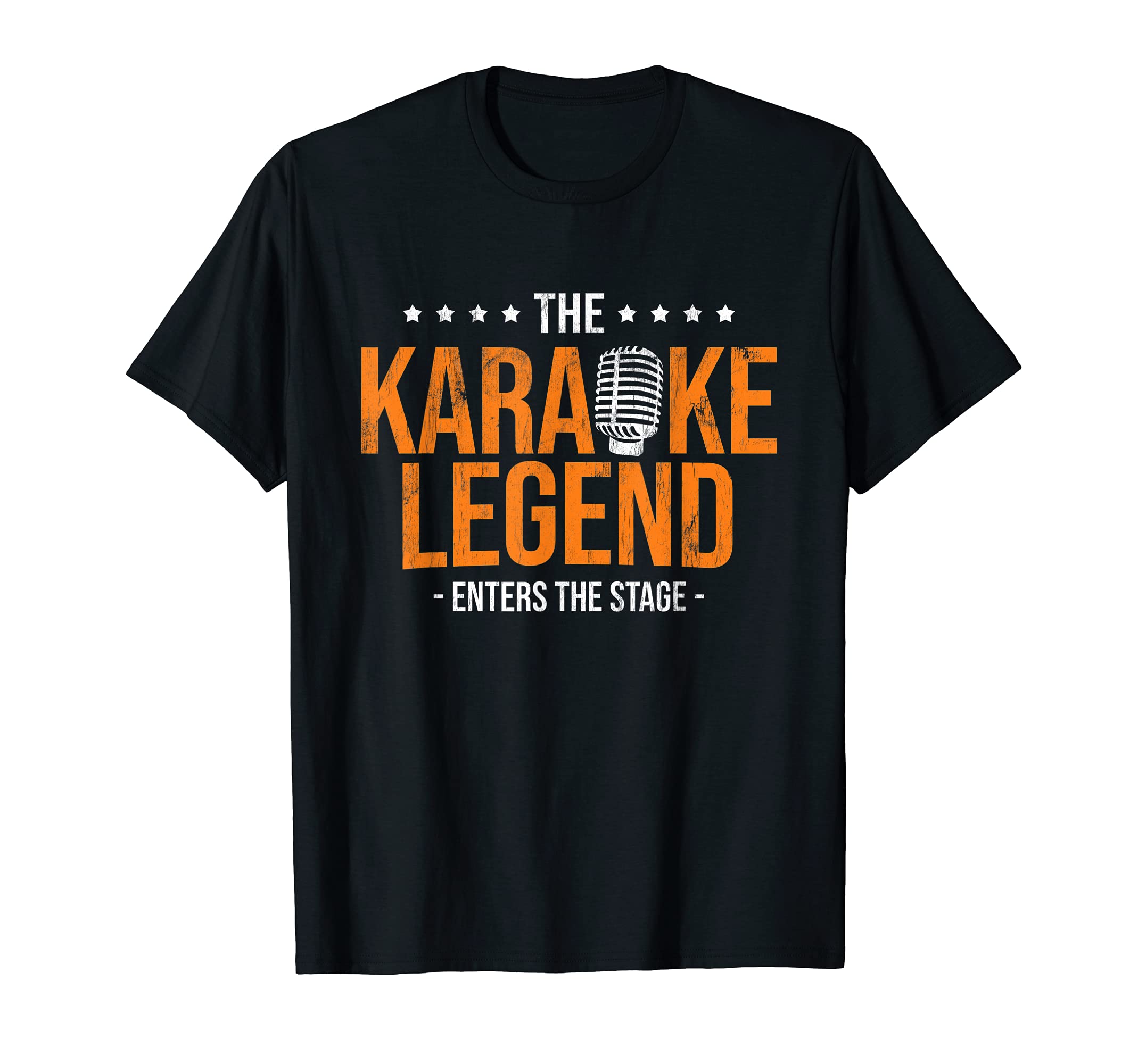 Karaoke Legend Enters Stage Karaoke Night Performer Singer T-Shirt