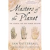 Masters of the Planet: The Search for Our Human Origins (MacSci)