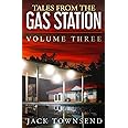 Tales from the Gas Station: Volume Three