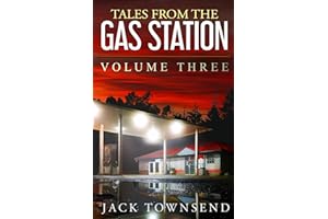 Tales from the Gas Station: Volume Three