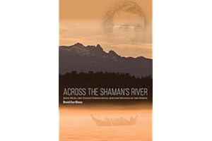 Across the Shaman's River: John Muir, The Tlingit Stronghold, and the Opening of the North