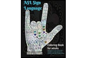 ASL Coloring Book: American Sign Language Coloring Book with 50 pages of ASL related coloring pages