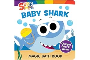 Super Simple Baby Shark Magic Bath Book: Changes Color in Water!