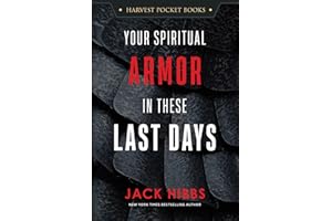 Your Spiritual Armor in These Last Days