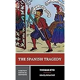 The Spanish Tragedy: A Norton Critical Edition (Norton Critical Editions)