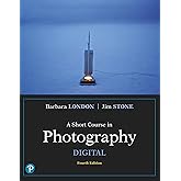 Short Course in Photography, A: Digital
