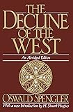 The Decline of the West (Oxford Paperbacks)