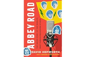 Abbey Road: The Inside Story of the World's Most Famous Recording Studio