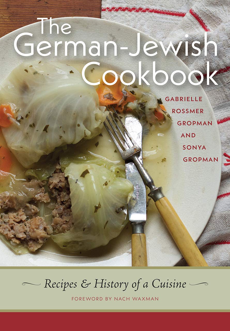 The German Jewish Cookbook Recipes And History Of A Cuisine Hbi