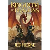 Kingdom of Dragons: An Epic Dragon Rider Fantasy Novel (The Fang and the Blade)