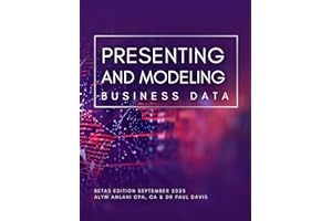 PRESENTING AND MODELING BUSINESS DATA