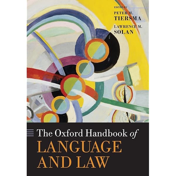 Amazon.com: The Oxford Handbook of Language and Law: 9780199572120