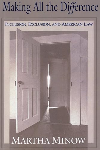 Download Making All the Difference: Inclusion, Exclusion and the American Law PDF