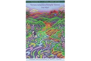 Versos Sencillos: Simple Verses (Recovering the Us Hispanic Literary Heritage) (Pinata Books for Young Adults) (English and Spanish Edition)