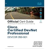Cisco Certified DevNet Professional DEVCOR 350-901 Official Cert Guide