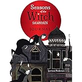 The Seasons of the Witch: Samhain Journal
