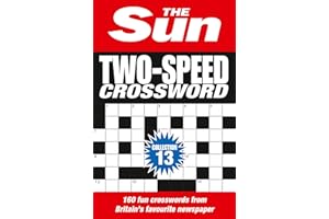The Sun Two-Speed Crossword Collection 13: 160 two-in-one cryptic and coffee time crosswords
